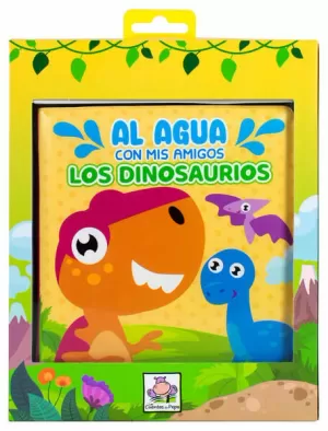 LOS CUENTOS DE PEPO. AL AGUA CON MIS AMIGOS: LOS DINOSAURIOS (LIBRO DE BAÑO)
