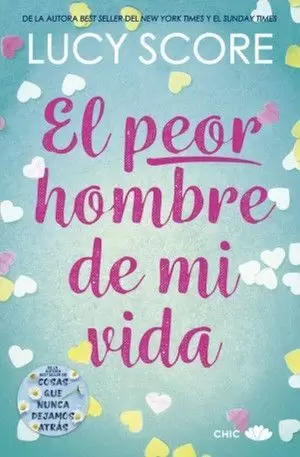 PEOR HOMBRE DE MI VIDA, EL