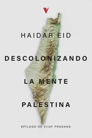 DESCOLONIZANDO LA MENTE PALESTINA