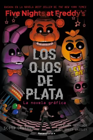 FIVE NIGHTS AT FREDDY'S. LA NOVELA GRÁFICA - LOS OJOS DE PLATA