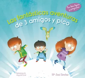 FANTASTICAS AVENTURAS DE 3, LAS