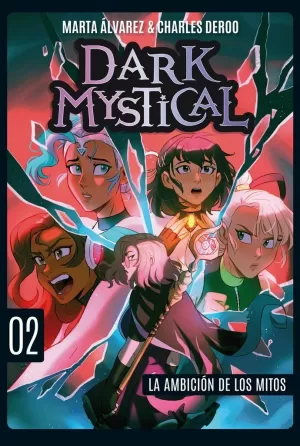 DARK MYSTICAL 2.LA AMBICIÓN DE LOS MITOS