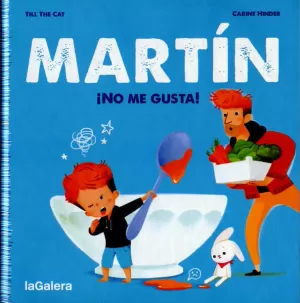 MARTÍN. ¡NO ME GUSTA!