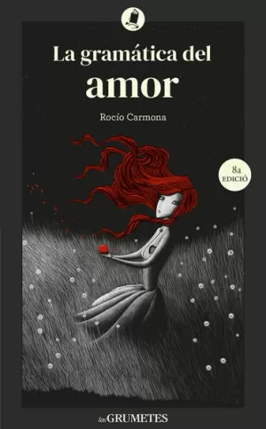 LA GRAMÁTICA DEL AMOR