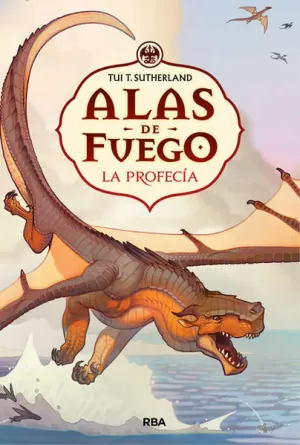 OC-PROFECIA, LA (ALAS DE FUEGO 1)