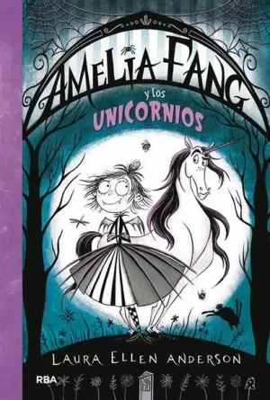 OC-Y LOS UNICORNIOS (AMELIA FANG 2)