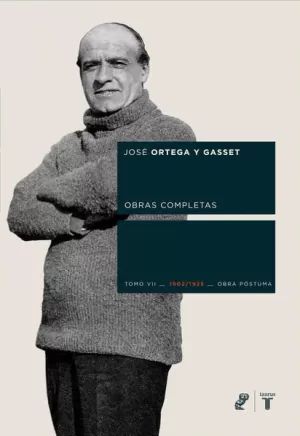 OBRAS COMPLETAS ORTEGA Y GASSET TOMO 7