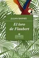 LORO DE FLAUBERT, EL