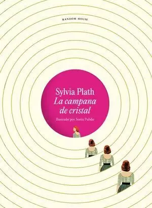 LA CAMPANA DE CRISTAL / PD. ( EDICIÓN ILUSTRADA)