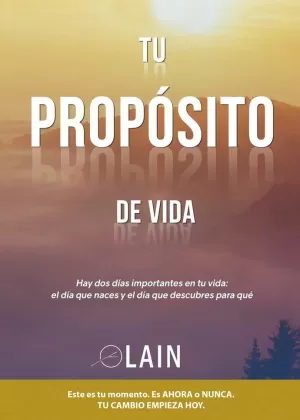 TU PROPÓSITO DE VIDA. VOLUMEN 3