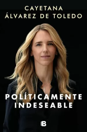 POLITICAMENTE INDESEABLE