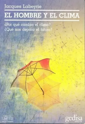 HOMBRE Y EL CLIMA, EL