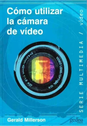 CÓMO UTILIZAR LA CÁMARA DE VIDEO