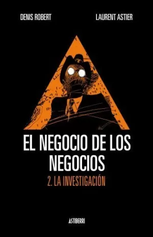 NEGOCIO DE LOS NEGOCIOS 2, EL: LA INVESTIGACIÓN