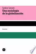 SOCIOLOGÍA DE LA GLOBALIZACIÓN, UNA