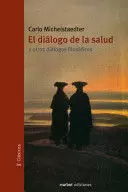 DIÁLOGO DE LA SALUD Y OTROS DIÁLOGOS FILOSÓFICOS, EL