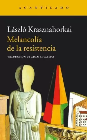 MELANCOLÍA DE LA RESISTENCIA