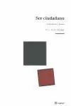 SER CIUDADANO: CONCIENCIA Y PRAXIS