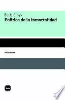 POLÍTICA DE LA INMORTALIDAD