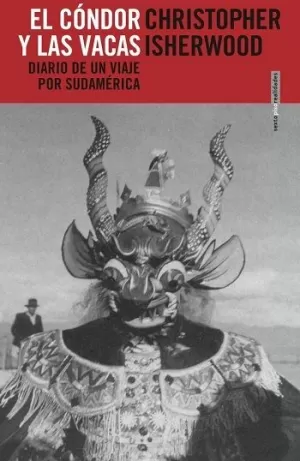 CÓNDOR Y LAS VACAS, EL: DIARIO POR UN VIAJE POR SUDAMÉRICA