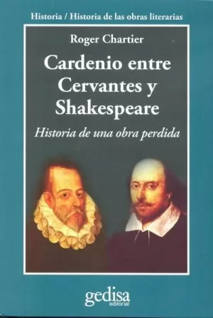 CARDENIO ENTRE CERVANTES Y SHAKESPEARE