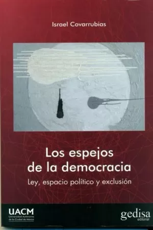LOS ESPEJOS DE LA DEMOCRACIA