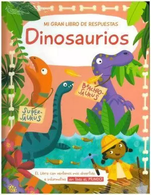 MI GRAN LIBRO DE RESPUESTAS. DINOSAURIOS / PD.