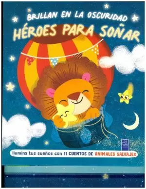HÉROES PARA SOÑAR. ANIMALES SALVAJES / PD.