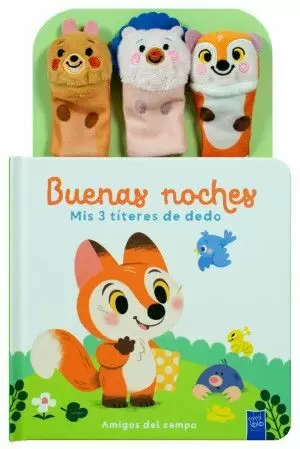 BUENAS NOCHES MIS 3 TITERES DE DEDO: AMIGOS DEL CAMPO