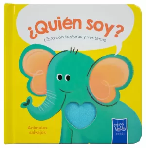 LIBRO INFANTIL CON TEXTURAS: ¿QUIÉN SOY?: ANIMALES SALVAJES