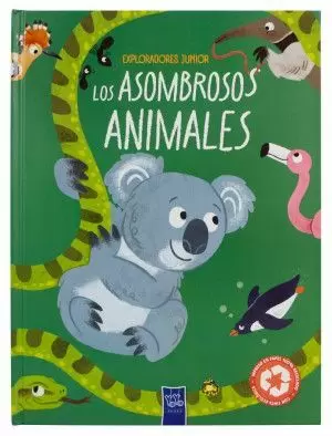 EXPLORADORES JUNIOR: LOS ASOMBROSOS ANIMALES