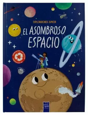 EXPLORADORES JUNIOR: EL ASOMBROSO ESPACIO