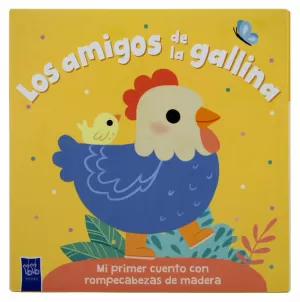 LIBRO INFANTIL: MI PRIMER CUENTO CON ROMPECABEZAS DE MADERA: LOS AMIGOS DE LA GALLINA