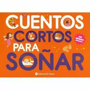 CUENTOS CORTOS PARA SOÑAR