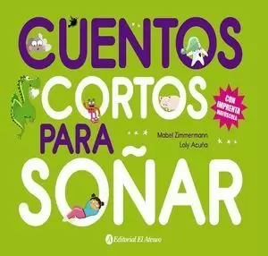 CUENTOS CORTOS PARA SOÑAR 4