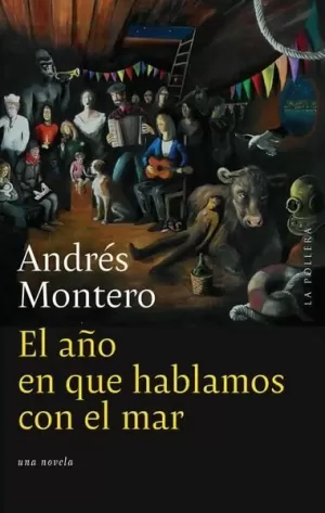 EL AÑO EN QUE HABLAMOS CON EL MAR