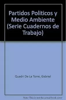 PARTIDOS POLÍTICOS Y MEDIO AMBIENTE