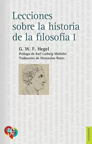 LECCIONES SOBRE LA HISTORIA DE LA FILOSOFÍA, I