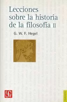 LECCIONES SOBRE LA HISTORIA DE LA FILOSOFÍA, II