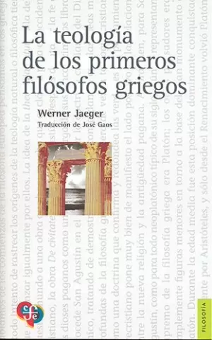 LA TEOLOGÍA DE LOS PRIMEROS FILÓSOFOS GRIEGOS