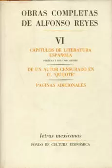 OBRAS COMPLETAS, VI : CAPÍTULOS DE LITERATURA ESPAÑOLA, DE UN AUTOR CENSURADO EN EL QUIJOTE , PÁGINAS