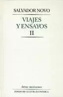 VIAJES Y ENSAYOS, II. CRÓNICAS Y ARTÍCULOS PERIODÍSTICOS