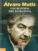 LOS ROSTROS DEL ESTRATEGA