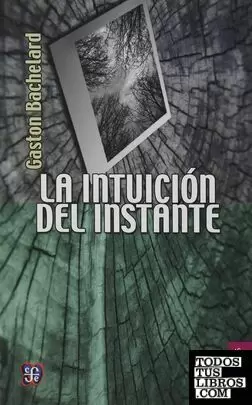 LA INTUICIÓN DEL INSTANTE