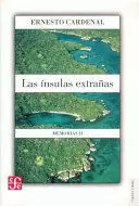 LAS ÍNSULAS EXTRAÑAS. MEMORIAS I Y II (2 EJEM)