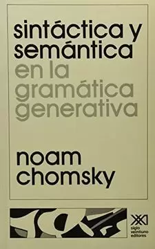 SINTACTICA Y SEMANTICA EN LA GRAMATICA GENERATIVA