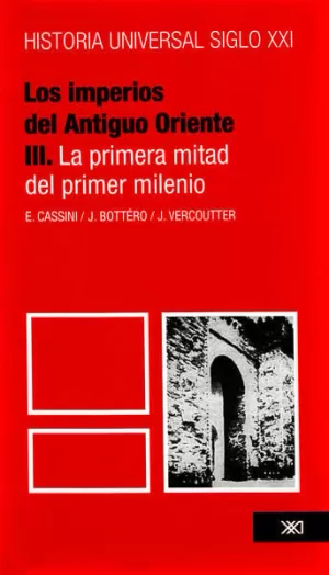 HISTORIA UNIVERSAL VOL 4. LOS IMPERIOS DEL ANTIGUO ORIENTE