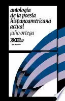 ANTOLOGIA DE LA POESIA HISPANOAMERICANA ACTUAL