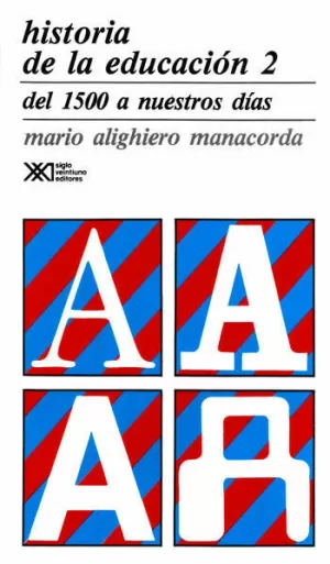 HISTORIA DE LA EDUCACION VOL. 2