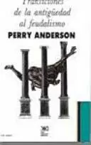 TRANSICIONES DE LA ANTIGUEDAD AL FEUDALISMO